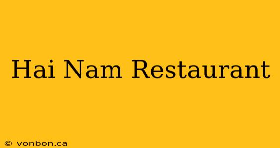 Hai Nam Restaurant