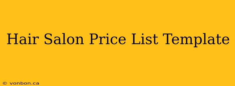 Hair Salon Price List Template