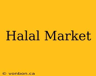 Halal Market