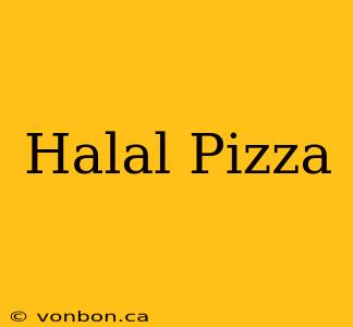 Halal Pizza