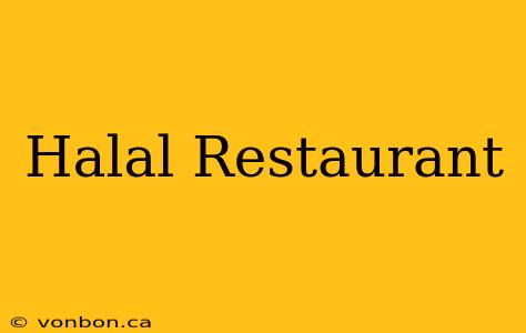 Halal Restaurant