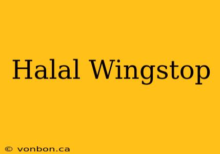 Halal Wingstop