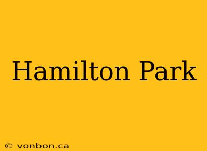 Hamilton Park