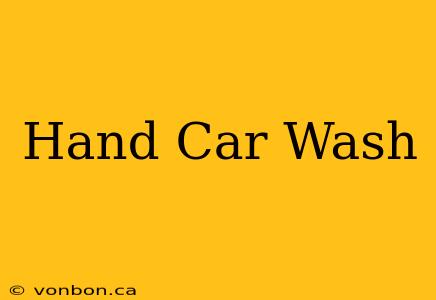 Hand Car Wash