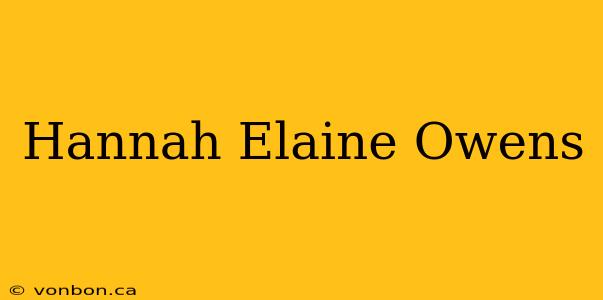 Hannah Elaine Owens