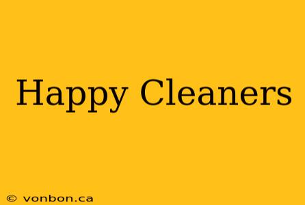 Happy Cleaners