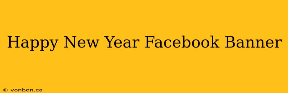 Happy New Year Facebook Banner