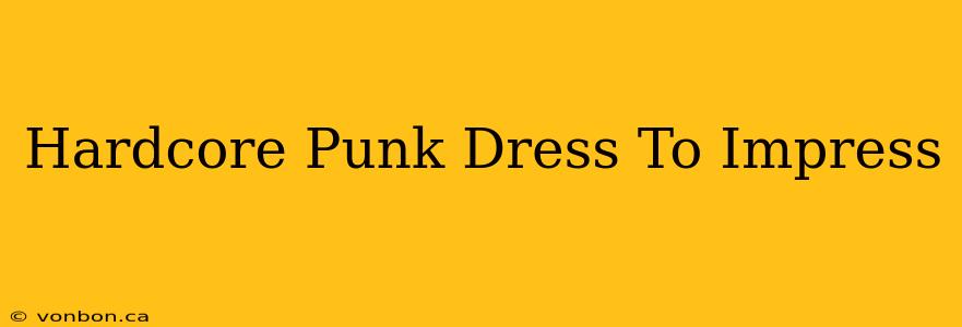 Hardcore Punk Dress To Impress