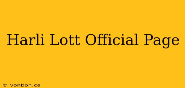 Harli Lott Official Page