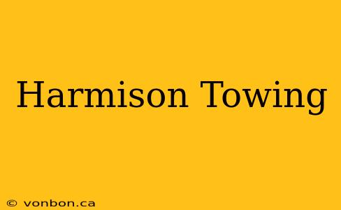 Harmison Towing