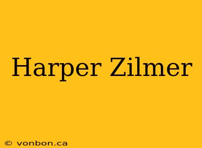 Harper Zilmer