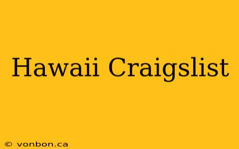 Hawaii Craigslist