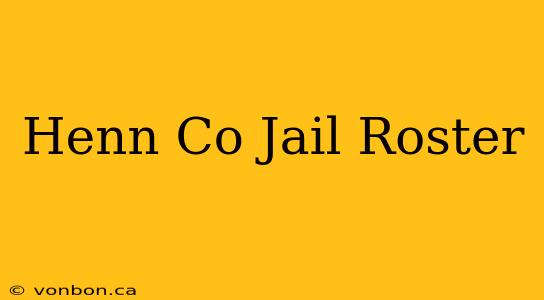 Henn Co Jail Roster