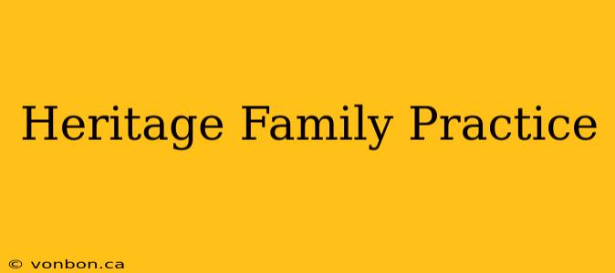 Heritage Family Practice