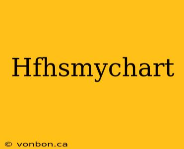 Hfhsmychart