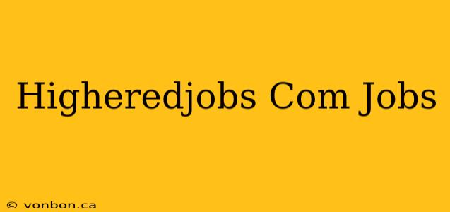 Higheredjobs Com Jobs