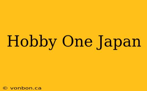 Hobby One Japan