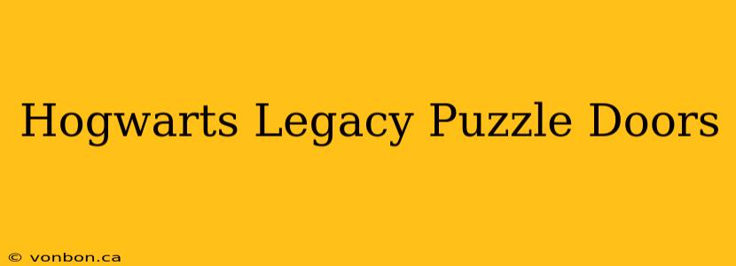 Hogwarts Legacy Puzzle Doors