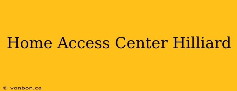 Home Access Center Hilliard