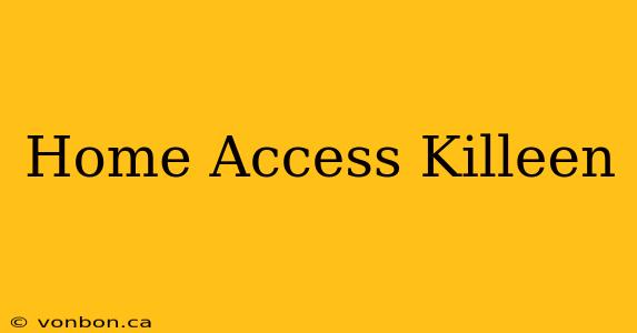 Home Access Killeen