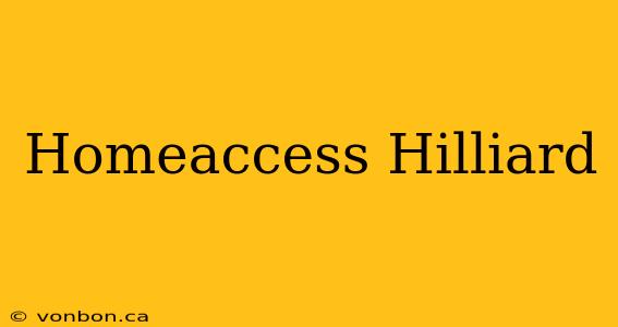 Homeaccess Hilliard