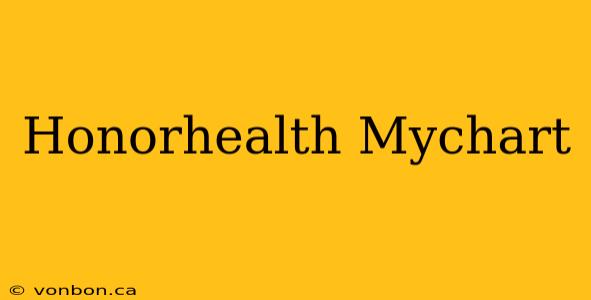 Honorhealth Mychart