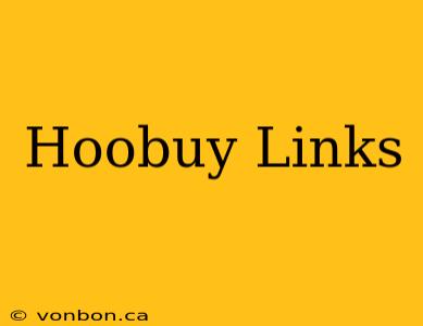 Hoobuy Links