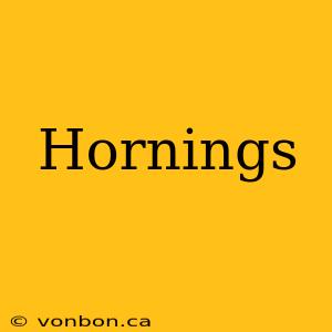 Hornings