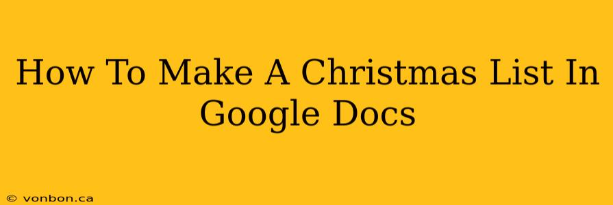 How To Make A Christmas List In Google Docs