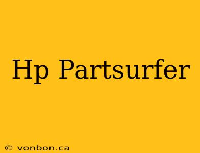 Hp Partsurfer