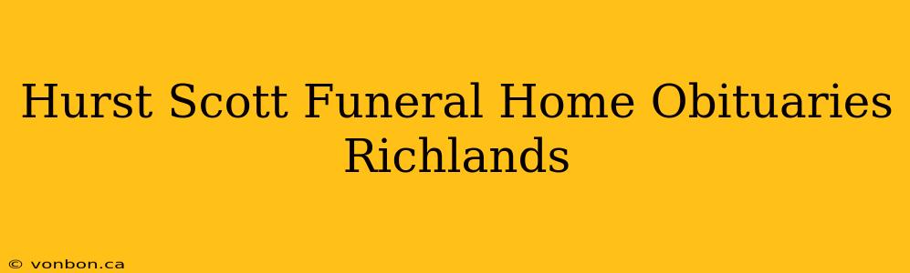 Hurst Scott Funeral Home Obituaries Richlands