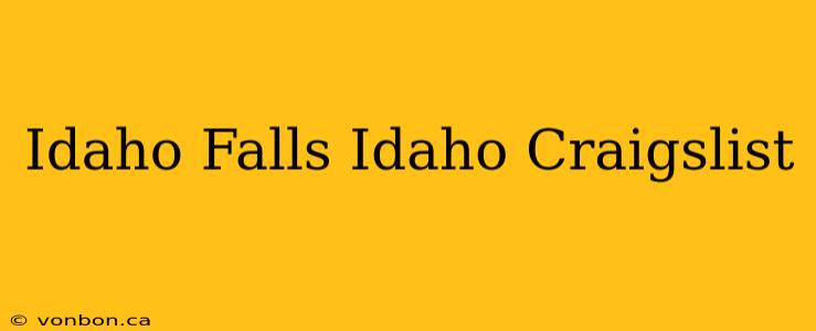 Idaho Falls Idaho Craigslist