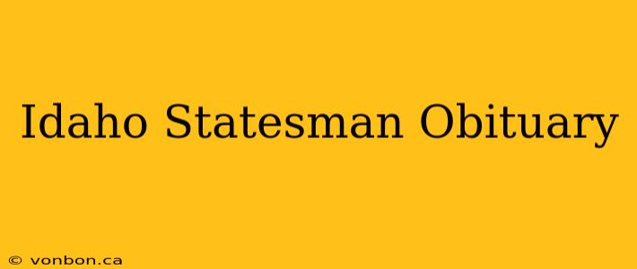 Idaho Statesman Obituary