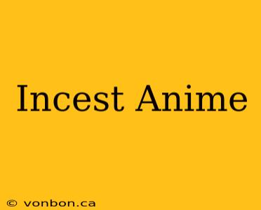 Incest Anime