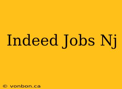 Indeed Jobs Nj