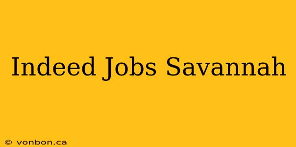 Indeed Jobs Savannah