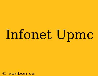 Infonet Upmc