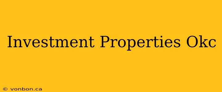 Investment Properties Okc