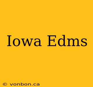 Iowa Edms