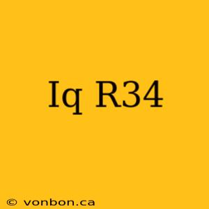 Iq R34