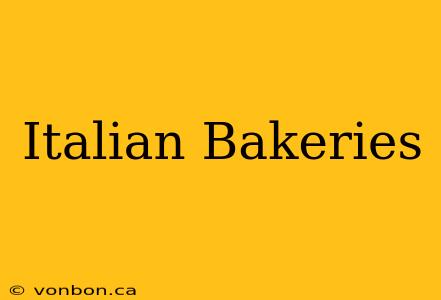 Italian Bakeries