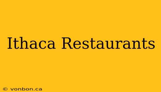 Ithaca Restaurants