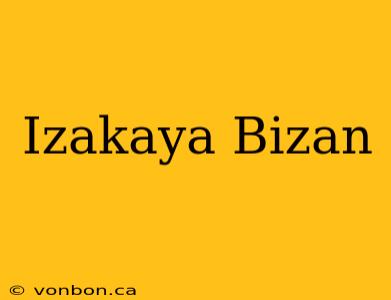 Izakaya Bizan