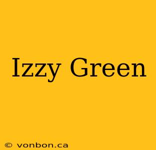 Izzy Green