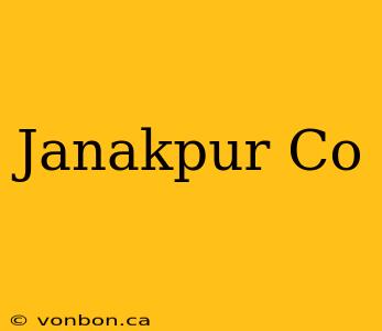 Janakpur Co