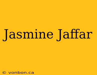 Jasmine Jaffar