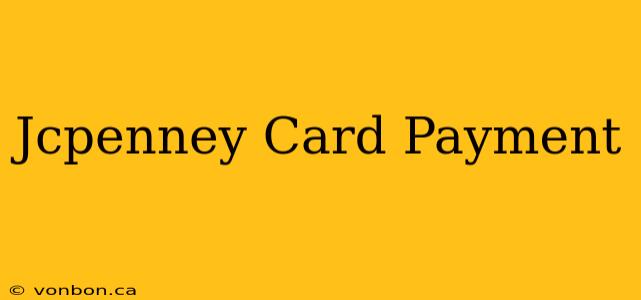 Jcpenney Card Payment