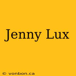 Jenny Lux