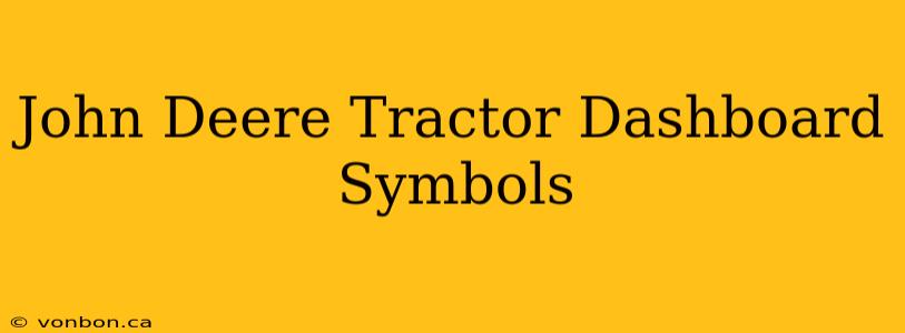 John Deere Tractor Dashboard Symbols