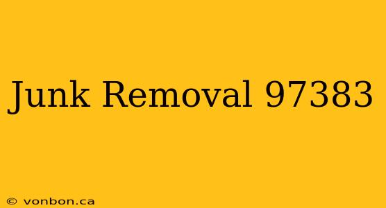 Junk Removal 97383